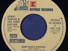 KENNY ROGERS & FIRST EDITION: just dropped in / something's burning REPRISE 7