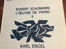 Robert Schumann L‘Oeuvre De Piano II 4 LP Karl Engel 3324