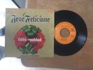 JOSE FELICIANO-X 1 -7''--SINGLE--FELIZ NAVIDAD / THE LITTLE DRUMMER BOY    VGC+