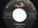 JEWELL AND THE RUBIES - KIDNAPPER / A THRILL - SOUL 45