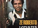 Zé Roberto Lotus 72 D (Vinyl) 7