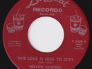 NELSON SANDERS This Love Is Here To Stay BRUTAL northern soul 45 deep soul HEAR