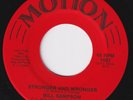 BILL SAMPSON My Love Gets Stronger And Wronger TOMMY RIDGLEY northern soul 45