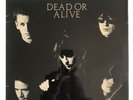 dead or alive