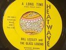 Rare Louisiana Garage Psych 45 Bill Lessley & Glass Legend A Long Time VG+ HEAR