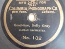 Recorded in 1901. A rare Climax Record of Goodbye Dolly Grey March. Hagers Orch.