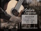 Andres Segovia Master Of The Classical Guitar - Plays Spanish Composers (Vinyl)