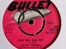 * LLOYD TERRELL - OH ME OH MY - RARE 1st Press 1970 UK REGGAE 45 *