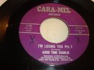 GOOD TIME CHARLIE- CARA-MEL 45 RPM- I'M LOSING YOU (PTS 1&2)- RARE FUNK - LISTEN