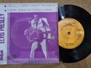Elvis I Really Don't Want To Know/ There Goes My Everything 7