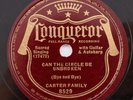 Carter Family – Can The Circle Be Unbroken / Glory To The Lamb T10