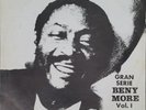 Beny More ‎– Gran Serie - Sonero Mayor Vol. 1 [1982] Vinyl LP Latin Son Montuno