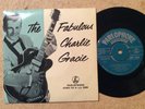 “THE FABULOUS CHARLIE GRACIE” orig UK 1957 PARLOPHONE label EP