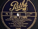 Le Jazz du Poste Parisien : Amusez-vous / Je l'aime DISQUE 78 RPM PATHE PA 151