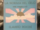 CLAUDIO ROCCHI - LA NORMA DEL CIELO (VOLO MAGICO N. 2) LP 1st PRESS 1972 ARISTON