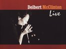 Delbert McClinton Live (Vinyl) 12