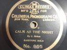 A very rare mix up. A Climax Disc Record label on a Columbia Record. 1901-02