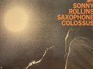 SONNY ROLLINS Saxophone Colossus LP PRESTIGE PRST 7326 rare blue lbl stereo VG+
