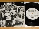 CHANNEL 3 - I'VE GOT A GUN - MANZANAR - MANNEQUIN - 1982 NO FUTURE - VERY GOOD+