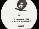 Moodymann Black Mahogany / I'm doin fine promo MDM1 vinyl record