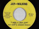 Northern Funk/Sweet Soul 45 - Ray Gant - I Need A True Love - mp3 - autograph