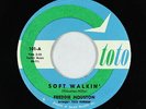 Northern Soul Popcorn 45 - Freddie Houston - Soft Walkin' - Toto - mp3