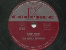 EVERLY BROTHERS (Bird Dog / Devoted To You) ROCK  78 RPM  RECORD