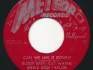 BUDDY BAIN / KAY WAYNE - Can We Live It Down? - METEOR - Country Bopper C&W 45