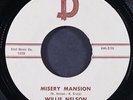 WILLIE NELSON: misery mansion / what a way to live D 7