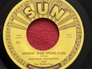 Malcolm Yelvington￼ Sun Records 211 Drinkin’ Wine Spodee O Dee, Just Roll ￼￼￼NM