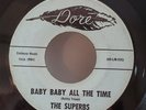 Superbs BABY BABY ALL THE TIME / RAINDROPS MEMORIES  (SOUL 45) #715 PLAYS VG