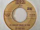 Doo Wop R&B 45 THE FOUR BARS If I Give My Heart To You/Stop It  Quit It  Josie