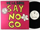 De La Soul - Say No Go 12
