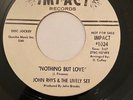 NORTHERN SOUL ORG NOTHING BUT LOVE JOHN RHYS & THE LIVERLY SET MINT- IMPACT DEMO