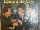 Trio Los Panchos Epoca De Oro LP Vinyl Columbia 6 Eye First Pressing EX-5006