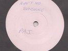 STREET SOUL -- P.J.A. --  AIN'T NO SUNSHINE--  UK 7