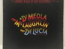 Al Di Meola, John McLaughlin, Paco De Lucia Friday Night In San Francisco Vinyl