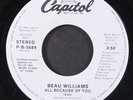 BEAU WILLIAMS: All Because of You / Same CAPITOL 7
