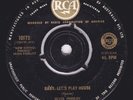ELVIS PRESLEY Baby Lets Play House / I'm Left You're Right, Shes Gone 45  SirH70