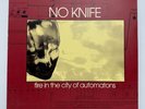 No Knife Fire In The City Of Automations Rare Vinyl Lp EX Math Rock Punk