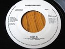ROBBIE WILLIAMS - ROCK DJ / SHE'S THE ONE  7