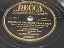 LOUIS JORDAN, MARTHA DAVIS. DADDY-O.  YOUR ON THE RIGHT TRACK BABY.   VG++