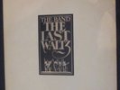Band The Last Waltz vinyl features the Band and MANY others wonderful concer