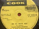 KING FIGHTER / CYRIL DIAZ He Na Dead Yet LORD MELODY Peddlers COOK  Trinidad 45