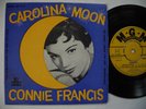CONNIE FRANCIS Carolina Moon / Heartaches + 2 EP 45 7