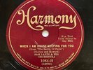 ANNETTE HANSHAW + SAM LANIN’S ORCH ‘WHEN I AM HOUSEKEEPING FOR YOU’ HARMONY 78