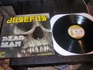 JOSEFUS...DEAD MAN...ORIGINAL LABEL REPRESS KILLER TEXAS ROCKER...