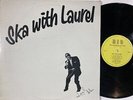 LAUREL AITKEN   SKA WITH LAUREL (UK ORIGINAL)