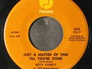 BETTY EVERETT: just a matter of time / danger Fantasy 7