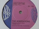 Northern Soul 45  *  The Admirations  *  You Left Me  *  (  UK Soul City  )  EXC